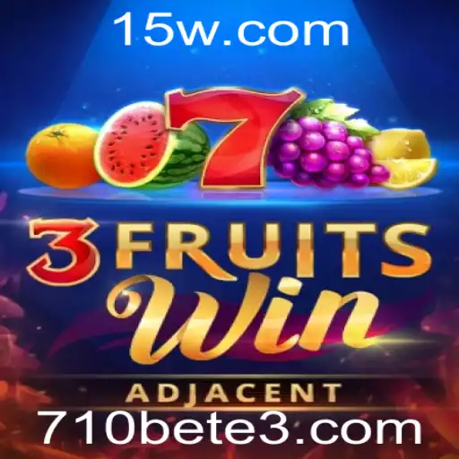 Descubra o Fascinante Mundo de 3FruitsWin com 710bet