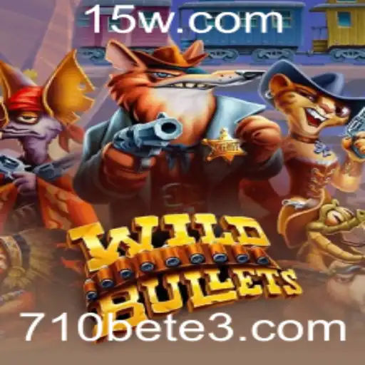 Explorando o Mundo de WildBullets: Um Guia Completo para 710bet
